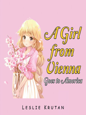 cover image of A Girl from Vienna Goes to America